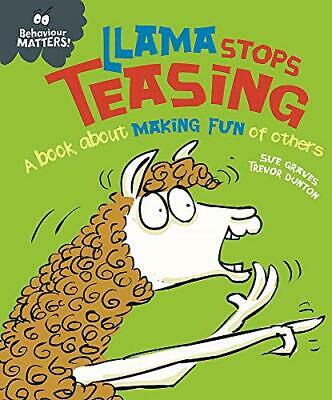 Llama stops Teasing: a book about making fun of others by Sue Graves