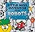 Little Miss Inventor and the Robots