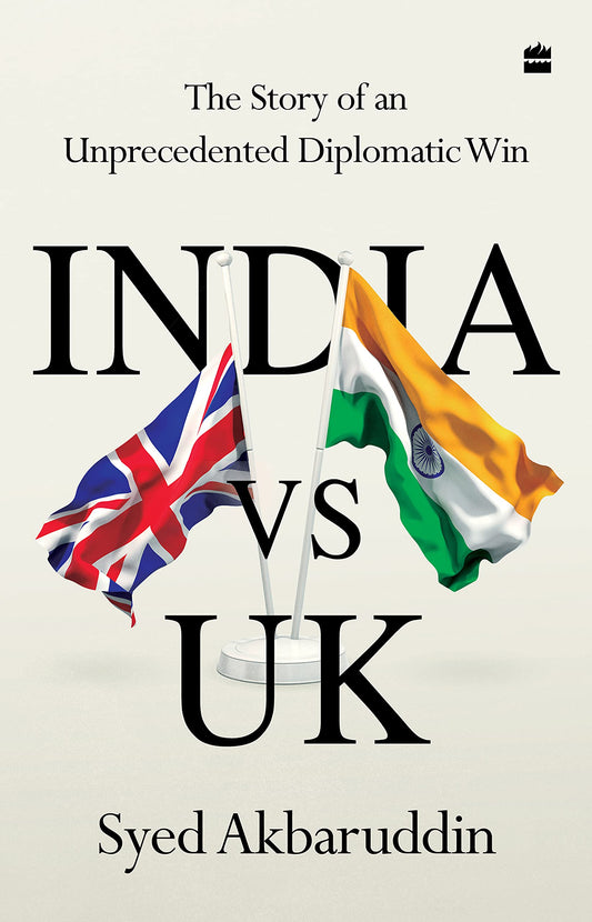 India vs UK: The Story of an Unprecedented Diplomatic Win