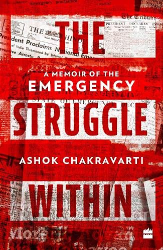 The Struggle Within A Memoir of the Emergency