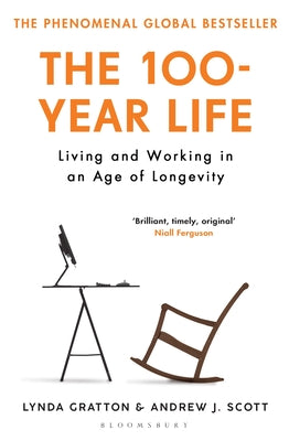 100-Year Life by Lynda,scott, Andrew Gratton