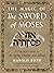 The Magic of the Sword of Moses: A Practical Guide to Its Spells, Amulets, and Ritual