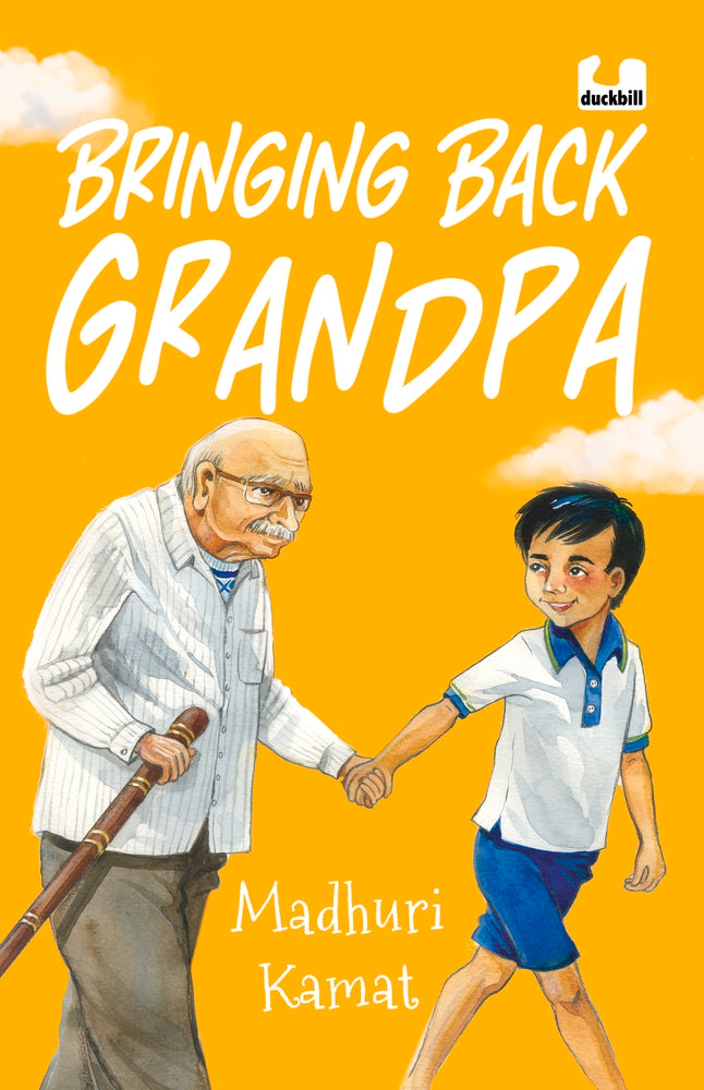 Bringing Back Grandpa #2 by Madhuri Kamat