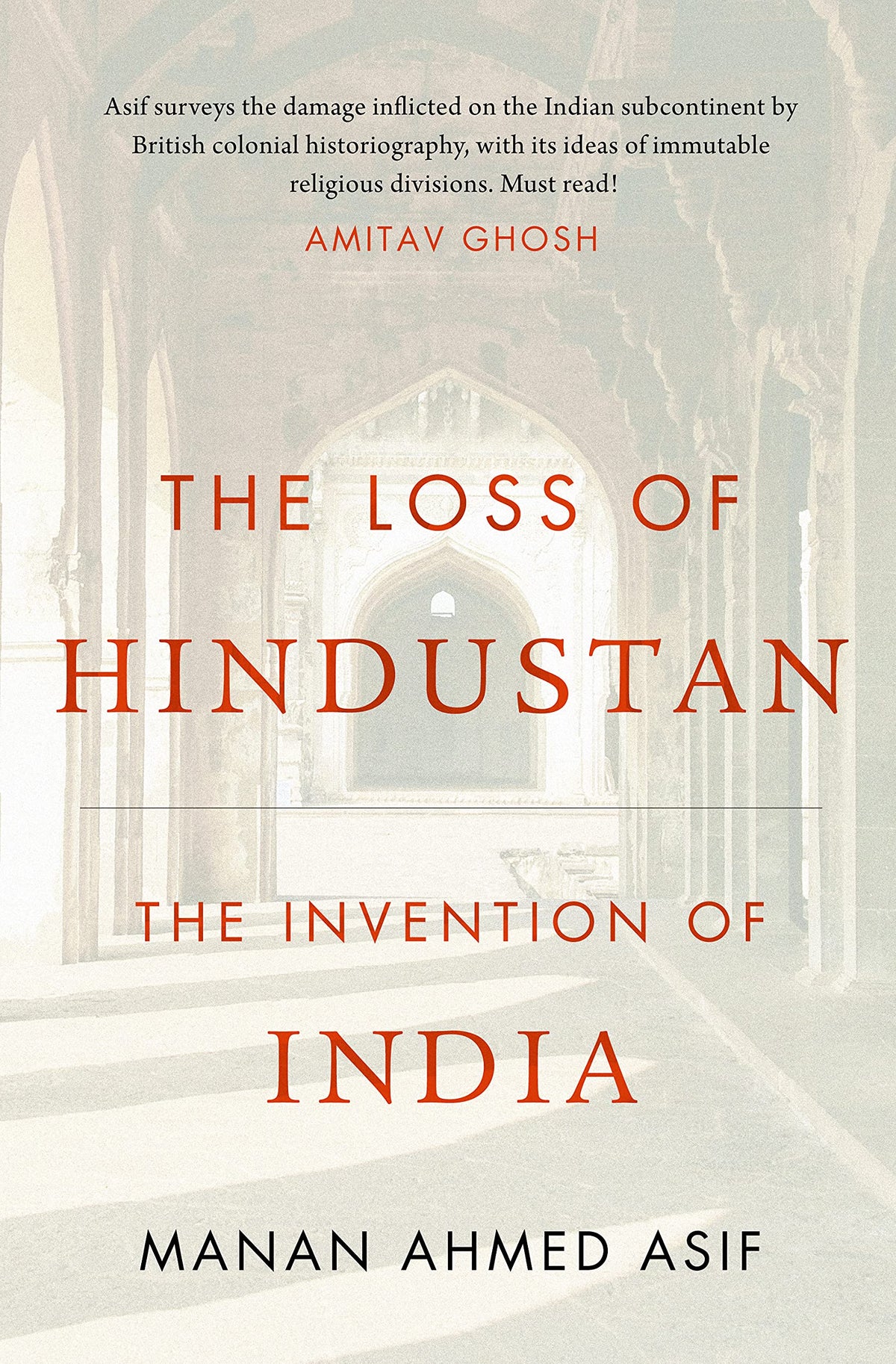 The Loss of Hindustan by Manan Ahmed Asif