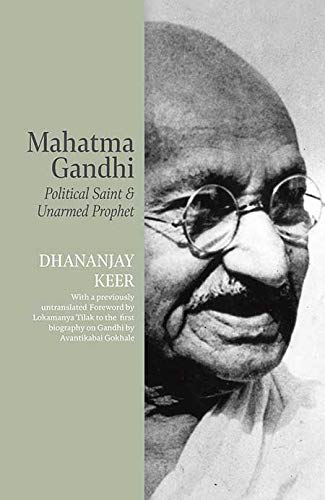 MAHATMA GANDHI ;POLITICAL SAINT & UNARMED PROPHET