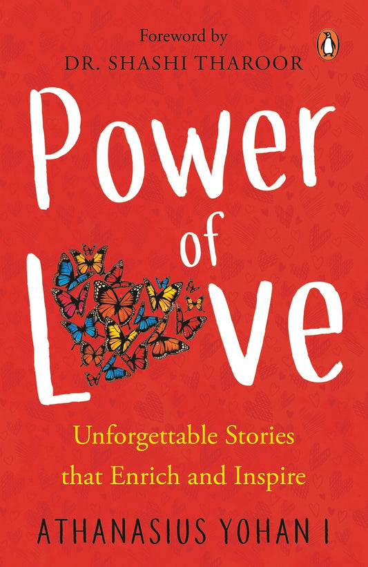 Power of Love: Unforgettable Stories that Enrich and Inspire