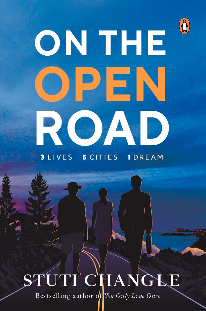 On the Open Road: Three Lives. Five Cities. One Dream
