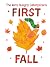 First Fall by Carle Eric
