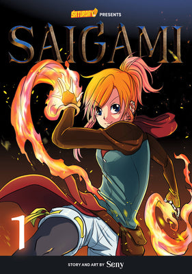 Saigami, Volume 1: Re(Birth) by Flame by Seny