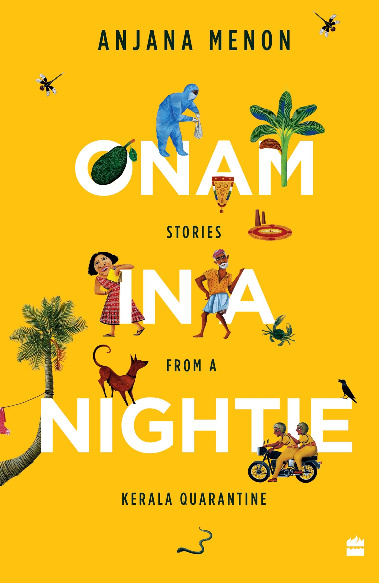Onam in a Nightie: Stories from a Kerala Quarantine