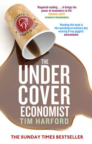 The Undercover Economist by Tim Harford