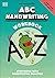 Mrs Wordsmith ABC Handwriting Book, Ages 4-7 (Early Years & Key Stage 1): Story Book With Handwriting Practice