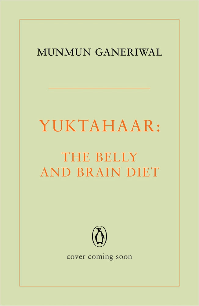 Yuktahaar: The Belly and Brain Diet