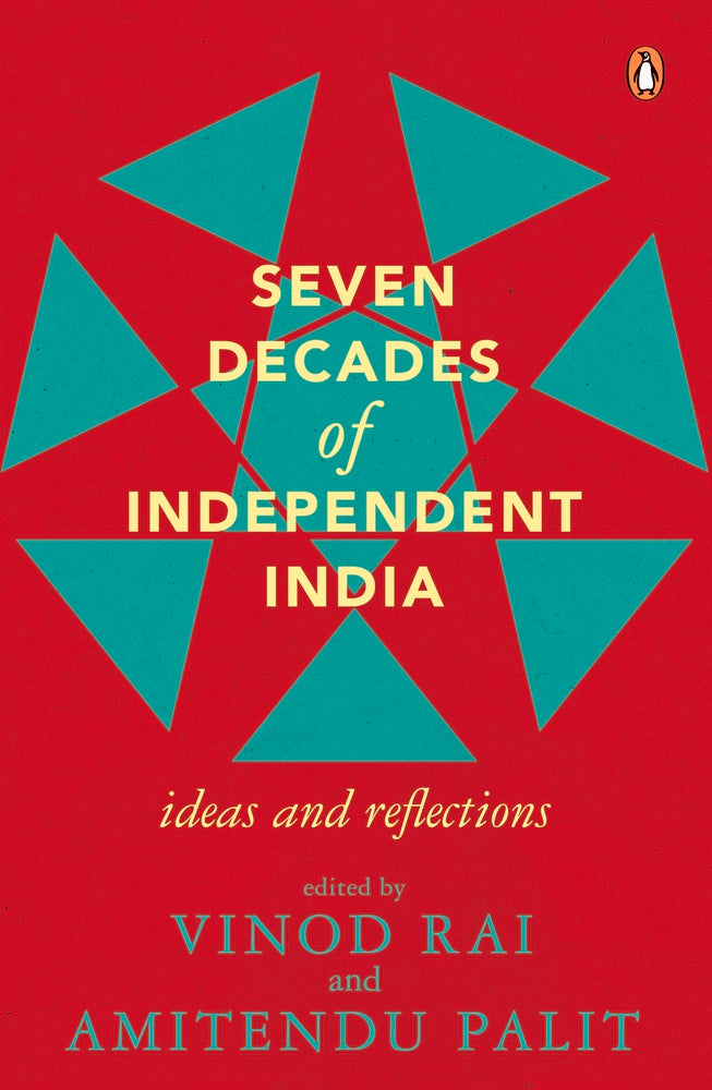 Seven Decades of Independent India