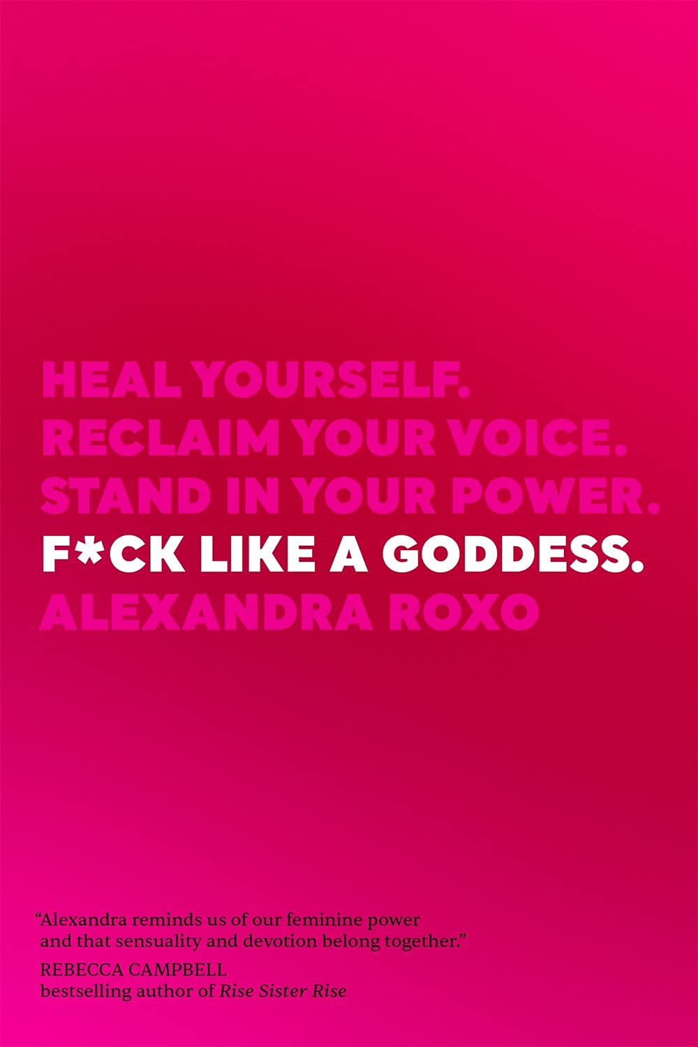 F*ck Like a Goddess by Alexandra Roxo