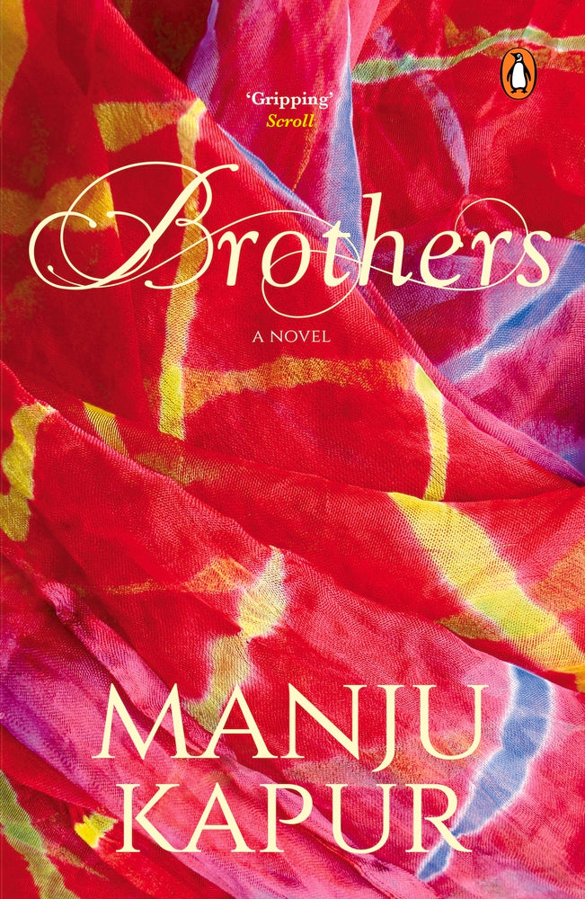 Brothers by Manju Kapur
