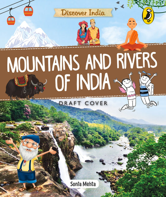 Discover India: Mountains and Rivers of India