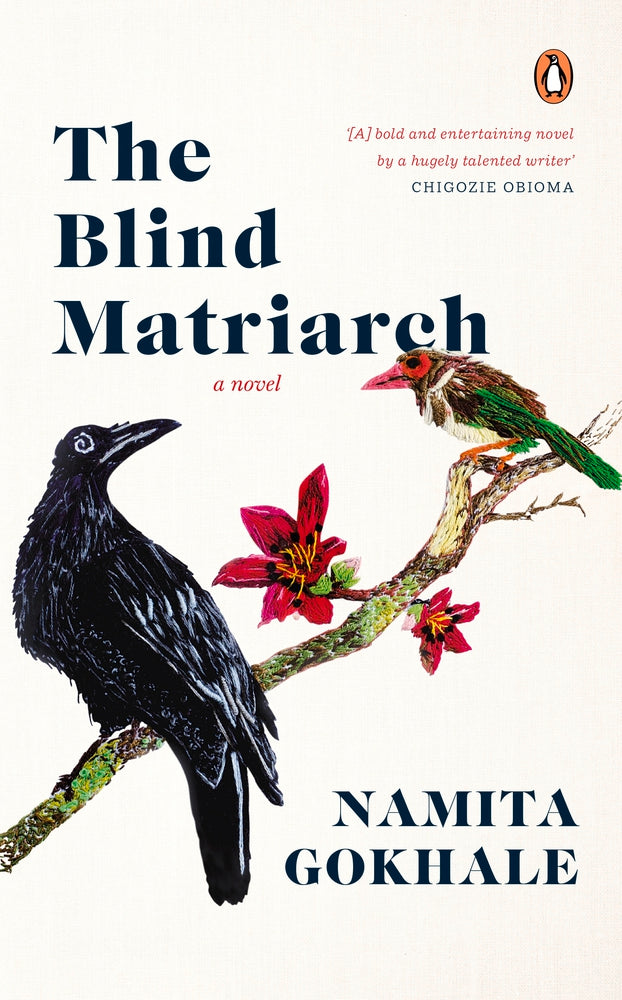 The Blind Matriarch by Gokhale Namita