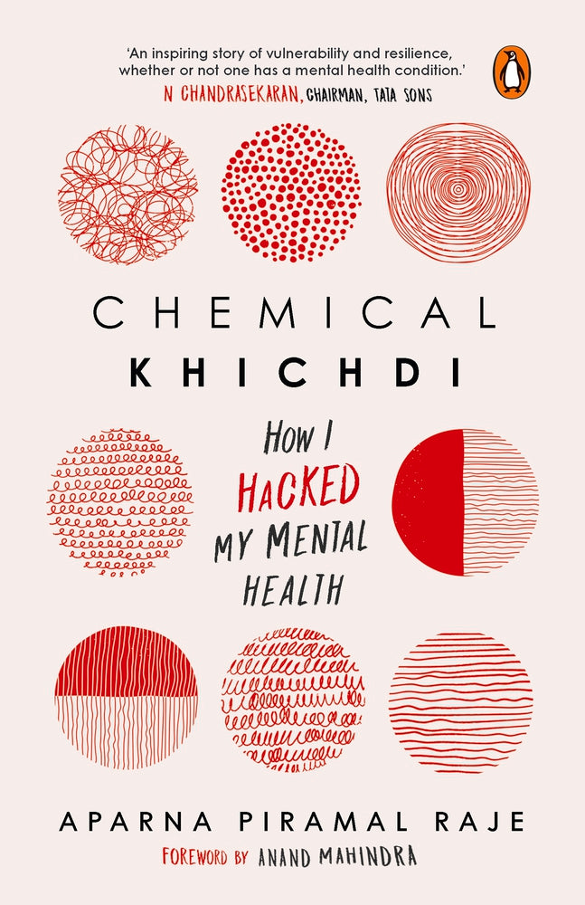 Chemical Khichdi: How I Hack My Mental Health