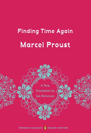 Finding Time Again by Marcel Proust