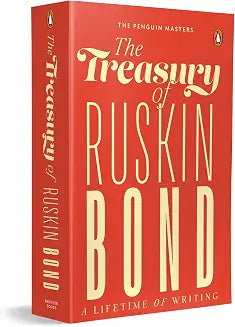 The Penguin Masters: The Treasury of Ruskin Bond: A Lifetime of Writing by Ruskin Bond