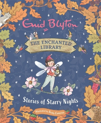 The Enchanted Library: Stories of Starry Nights by Blyton Enid