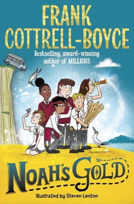 Noah's Gold by Frank Cottrell Boyce