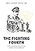 The Fighting Fourth: A Personal Narrative of the History of 4 KUMAON