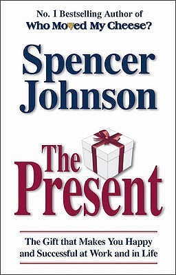 The Present by Spencer Johnson