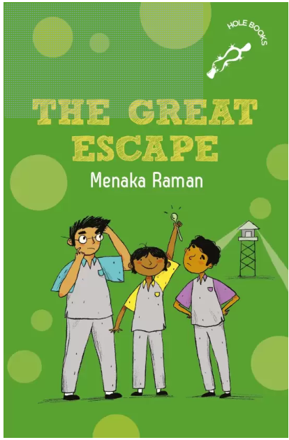 The Great Escape by Menaka Raman