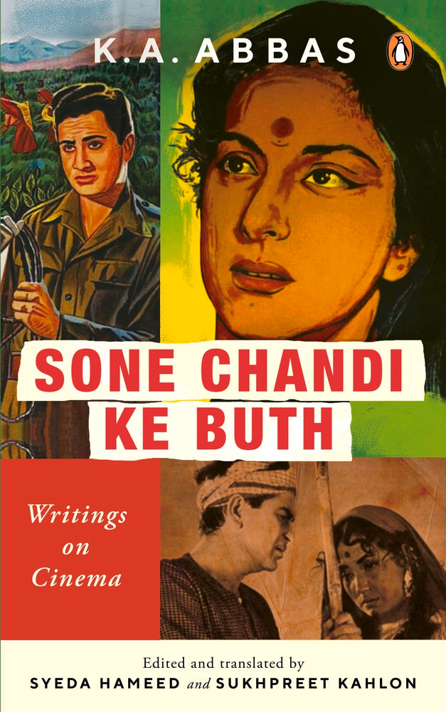 Sone Chandi Ke Buth: Writings on Cinema by K.A. Abbas
