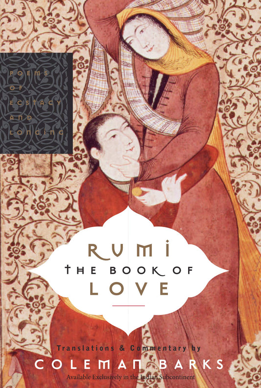 RUMI: THE BOOK OF LOVE [Paperback] Barks, Coleman