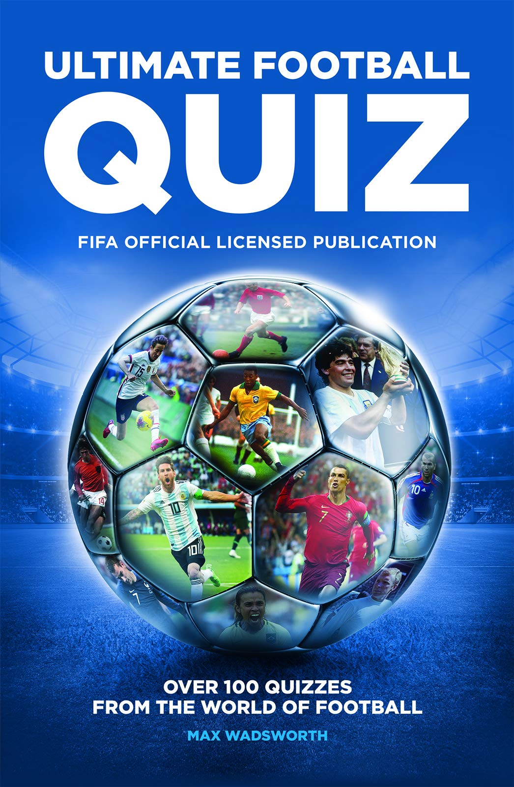 FIFA Ultimate Quiz Book by Max Wadsworth