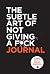 The subtle art of not giving a f*ck journal