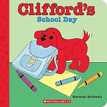 Clifford's School Day (Board Book) by Norman Bridwell