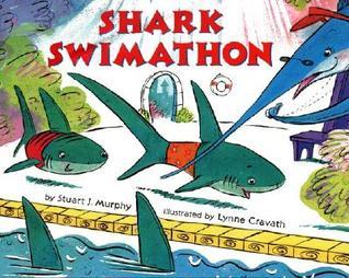 Shark Swimathon: A Fun Math Picture Book for Teaching 2-Digit Subtraction to Children (Ages 6-10) by Stuart J. Murphy