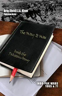 The Way It Was Inside the Pakistan Army by Z. A. Khan