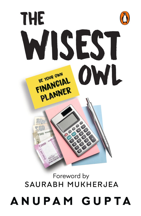 The Wisest Owl: Be Your Own Financial Planner
