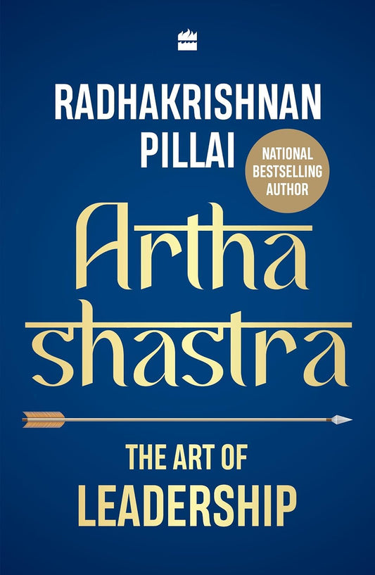 Arthashastra by Radhakrishnan Pillai