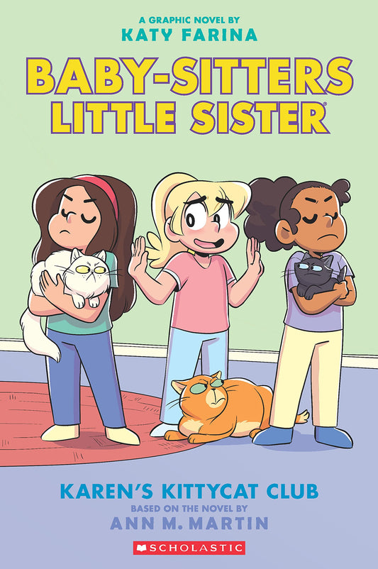 Baby-sitters Little Sister Graphic Novel #4: Karens Kittycat Club