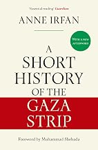 A Short History of the Gaza Strip by Anne Irfan