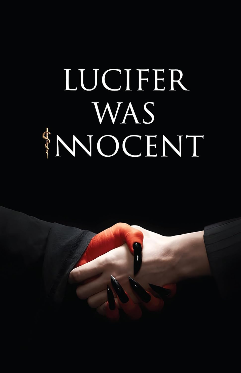 Lucifer was Innocent: The Red Pill by by Tirth Raj Parsana