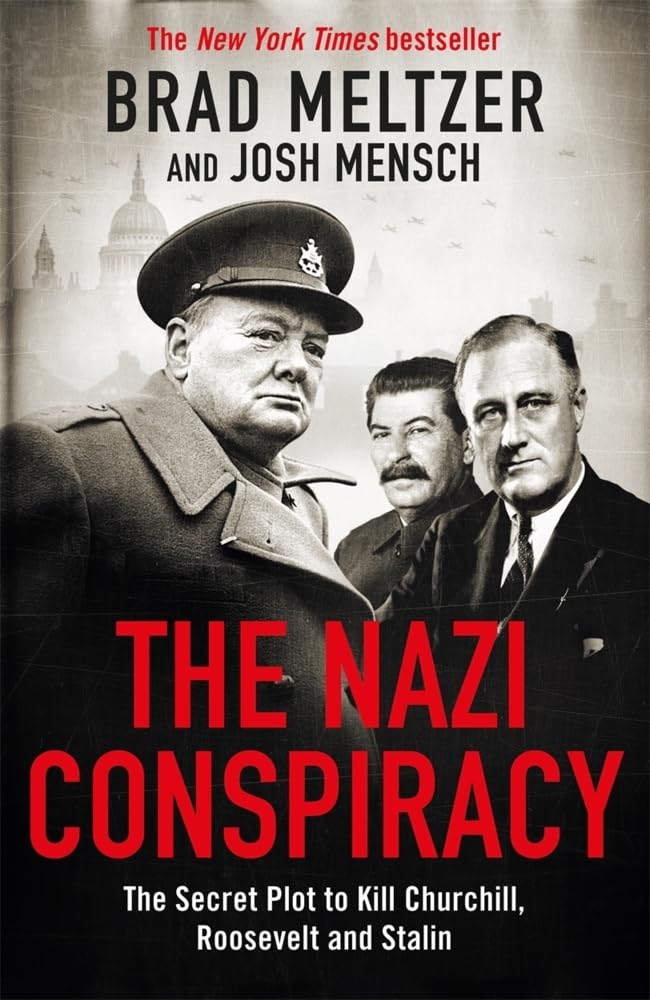The Nazi Conspiracy by Brad | Mensch, Josh Meltzer