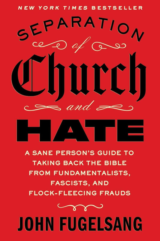 Separation of Church and Hate by John Fugelsang