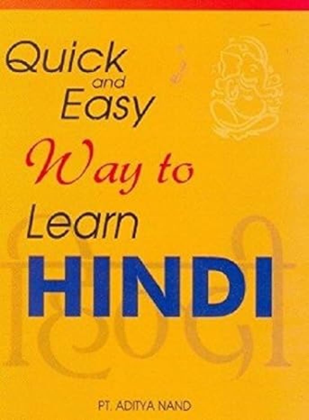Quick And Easy Way To Learn Hindi