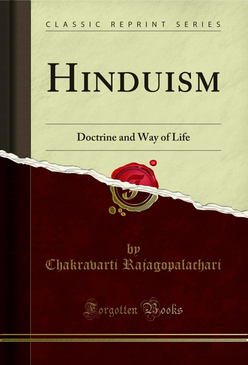 Hinduism Doctrine And Way Of Life by C. Rajagopalachari