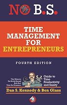 Time Management for Enterpreneurs by Dan S Kennedy