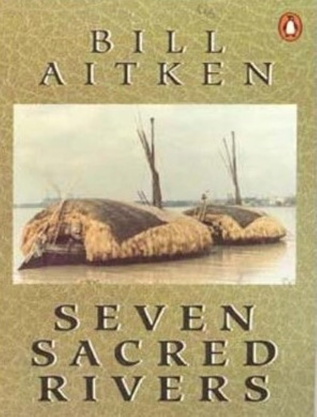 Seven Sacred Rivers by Bill Aitken