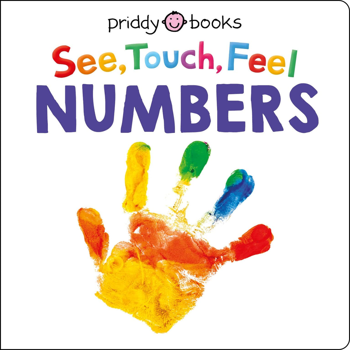 See, Touch, Feel: Numbers by Roger Priddy