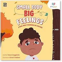 HarperCollins SMALL BODY, BIG FEELINGS A Book about Managing Big Feelings. by Varun Duggirala